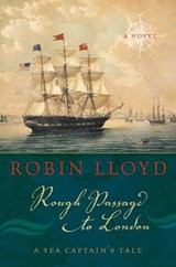 Rough Passage to London - Robin Lloyd - 9781493036936