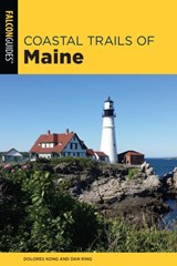 Coastal Trails of Maine - Dolores Kong ; Dan Ring - 9781493037377