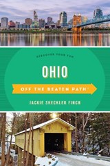 Ohio Off the Beaten Path® - Jackie Sheckler Finch - 9781493037599
