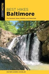 Best Hikes Baltimore - Heather Sanders Connellee - 9781493038695