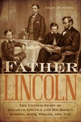 Father Lincoln - Alan Manning - 9781493038961