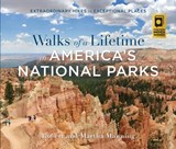 Walks of a Lifetime in America's National Parks - Robert Manning ; Martha Manning - 9781493039258