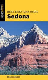 Best Easy Day Hikes Sedona - GRUBBS,  Bruce - 9781493041152