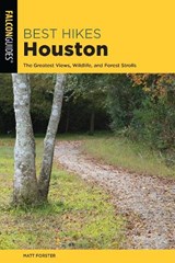 Best Hikes Houston - Keith Stelter - 9781493042531
