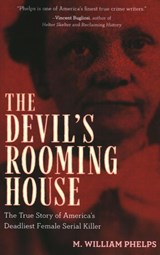 Devil's Rooming House - M. William Phelps - 9781493050123