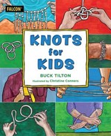 Knots for Kids - Buck Tilton - 9781493059928