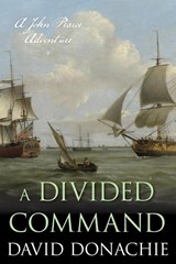A Divided Command - David Donachie - 9781493061815