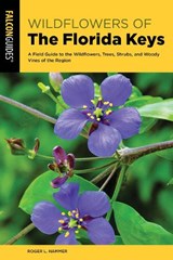 Wildflowers of the Florida Keys - Roger L. Hammer - 9781493062119