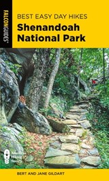 Best Easy Day Hikes Shenandoah National Park - Robert C. Gildart ; Jane Gildart - 9781493062256