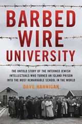 Barbed Wire University - Dave Hannigan - 9781493063529