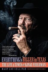 Everything's Bigger in Texas - Mary Lou Sullivan - 9781493065196