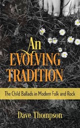 An Evolving Tradition - Dave Thompson - 9781493068067