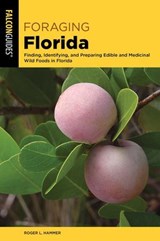 Foraging Florida - Roger L. Hammer - 9781493069804