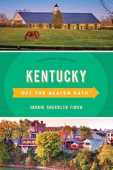 Kentucky Off the Beaten Path® - Jackie Sheckler Finch - 9781493070428
