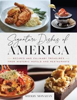 Signature Dishes of America - Sherry Monahan - 9781493072644