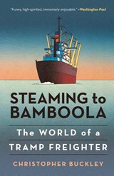 Steaming to Bamboola - Christopher Buckley - 9781493073924