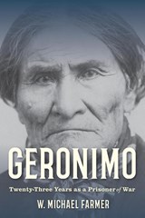 Geronimo - W. Michael Farmer - 9781493074402