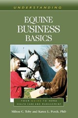 Understanding Equine Business Basics - Milton C. Toby ; Karen L. Perch - 9781493075232