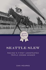 Seattle Slew - Dan Mearns - 9781493080694