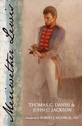 Meriwether Lewis - Thomas C. Danisi ; John C. Jackson - 9781493087853