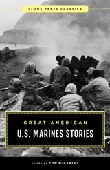 Great American Marine Corps Stories - Tom McCarthy - 9781493089994