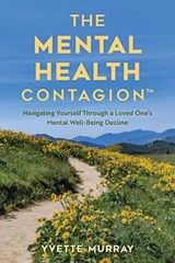 Mental Health Contagion - Yvette Murray - 9781493090945