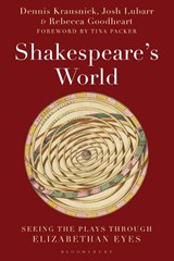 Shakespeare's World - Dennis Krausnick ; Josh Lubarr ; Rebecca Goodheart - 9781493091324