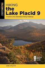 Hiking the Lake Placid 9 - James Appleton - 9781493096008