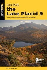 Hiking the Lake Placid 9 - James Appleton - 9781493096008
