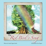 The Red Bird's Song - Sandy Tippett-Smith - 9781493105496