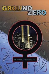 Ground Zero - Rani Naginder Kaur - 9781493115822