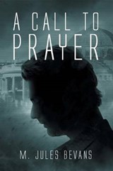 A Call to Prayer - M Jules Bevans - 9781493162413