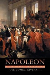 Napoleon - Jose Gomez-Rivera - 9781493162949
