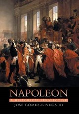 Napoleon - Jose Gomez-Rivera - 9781493162956