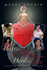 Hear Her Heart Heed Her Voice - Meera Popkin - 9781493164080