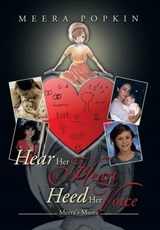 Hear Her Heart Heed Her Voice - Meera Popkin - 9781493164097