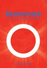 Resurrected - James Wright - 9781493181827