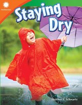 Staying Dry - Heather E. Schwartz ; Heather Schwartz - 9781493866724