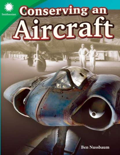 Conserving an Aircraft, Ben Nussbaum - Paperback - 9781493866960