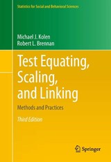 Test Equating, Scaling, and Linking - Michael J. Kolen ; Robert L. Brennan - 9781493903160