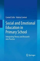 Social and Emotional Education in Primary School - CEFAI,  Carmel ; Cavioni, Valeria - 9781493944880
