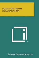 Poems of Swami Paramananda - Swami Paramananda - 9781494008734