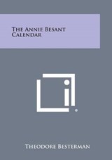 The Annie Besant Calendar - Theodore Besterman - 9781494025649
