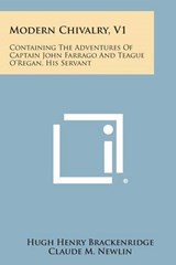 Modern Chivalry, V1 - Hugh Henry Brackenridge - 9781494099824