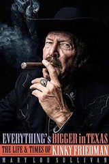 Everything's Bigger in Texas - Mary Lou Sullivan - 9781495058967