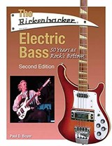 The Rickenbacker Electric Bass - Paul D. Boyer - 9781495095214