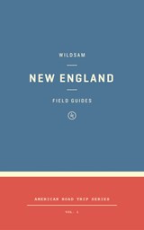 Wildsam Field Guides: New England - Taylor Bruce - 9781495155383