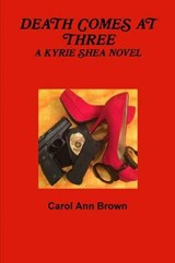 Death Comes at Three - Carol Ann Brown - 9781495197055