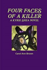 Four Faces of a Killer - Carol Ann Brown - 9781495197079