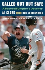 Called Out but Safe - Al Clark ; Dan Schlossberg - 9781496205995
